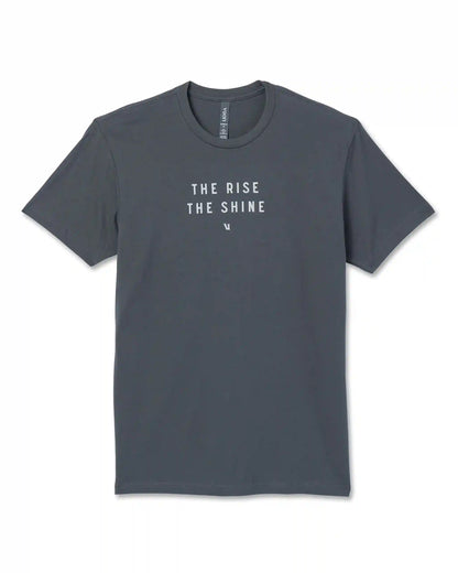 The Rise The Shine Tee